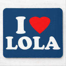 I Love Lola Mouse Pads