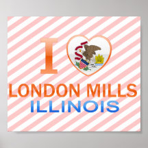 I Love London Mills, IL Poster
