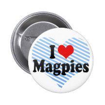 I Love Magpies Pinback Button