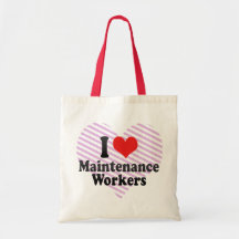 I Love Maintenance Workers Tote Bags