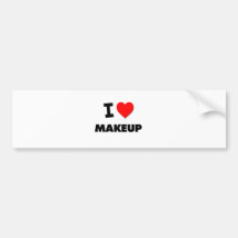 I love Makeup Bumper Sticker