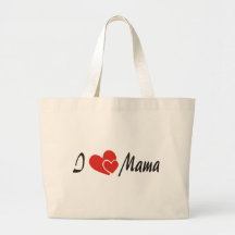 I Love Mama Shirt Bag