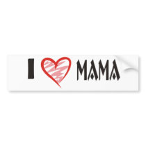 I Love Mama Shirt Bumper Stickers