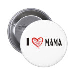 I Love Mama Shirt Pin