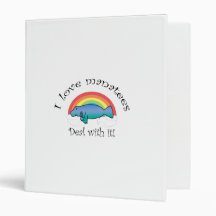 I love manatees deal with it binder