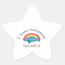 I love manatees deal with it star sticker