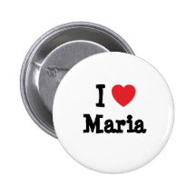 I love Maria heart T-Shirt Button