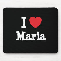 I love Maria heart T-Shirt Mouse Mat