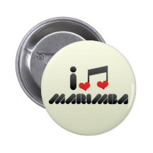 I Love Marimba Pinback Button