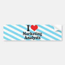 I Love Marketing Analysts Bumper Sticker