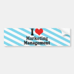I Love Marketing Management Bumper Stickers