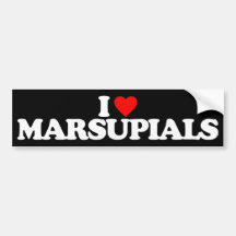 I LOVE MARSUPIALS BUMPER STICKERS