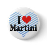 I Love Martini buttons