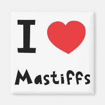 I love Mastiffs Fridge Magnets