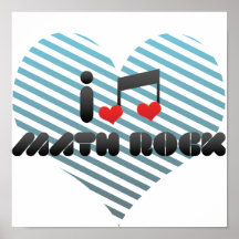 I Love Math Rock Poster
