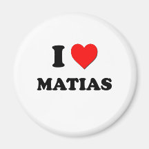 I love Matias Magnet