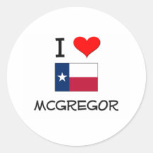 I Love Mcgregor Texas Round Stickers
