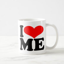 I love me coffee/tea cup coffee mugs