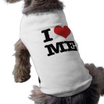 I Love me Doggie Shirt