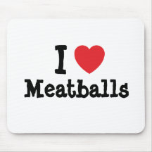 I love Meatballs heart T-Shirt Mouse Mat