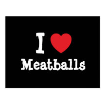 I love Meatballs heart T-Shirt Postcard