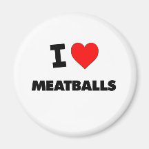 I Love Meatballs Magnet