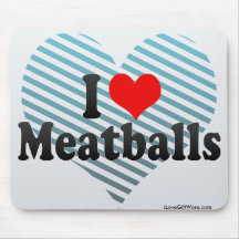 I Love Meatballs Mouse Pads