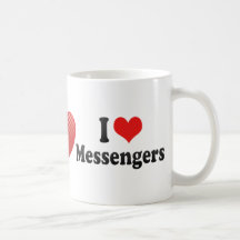 I Love Messengers Coffee Mugs