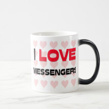 I LOVE MESSENGERS MUGS