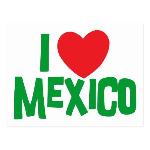 I Love Mexico Post Cards