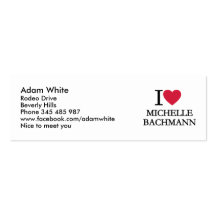 I love Michelle Bachmann Business Cards
