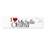 I Love Michelle Obama Bumper Sticker