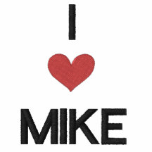 'I LOVE MIKE'---  FOR VALENTINES DAY - Customized Embroidered Polo Shirt
