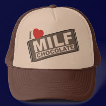 I Love Milf Chocolate hats