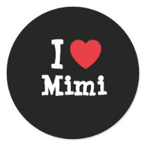 I love Mimi heart T-Shirt Round Stickers