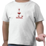 I love MIMI Toddler Tshirt T-shirt