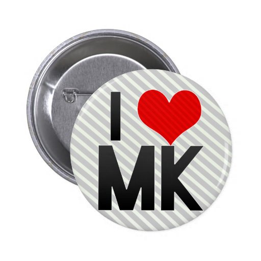 I Love MK Pins Zazzle