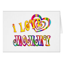 I Love Mommy Cards