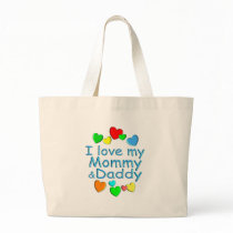 I Love Mommy & Daddy Tote Bag