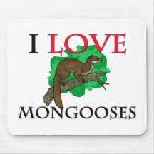 I Love Mongooses Mouse Mat