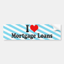 I Love Mortgage Loans Bumper Sticker