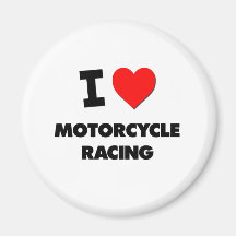 I Love Motorcycle Racing Fridge Magnets