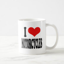 I Love Motorcycles Mugs