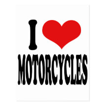 I Love Motorcycles Postcards