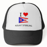 I Love Mount Sterling Ohio Trucker Hats