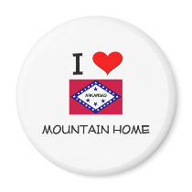 I Love MOUNTAIN HOME Arkansas Magnets