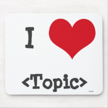 I Love ____