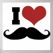 I Love Moustache posters