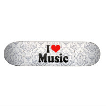 I love Music Skate Board