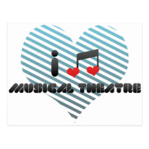 I Love Musical Theatre Post Cards